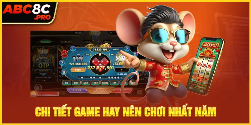 Chi tiết game hay nên chơi nhất năm