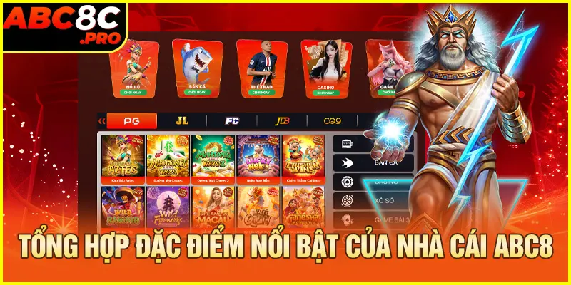 Tổng hợp đặc điểm nổi bật của nhà cái ABC8 