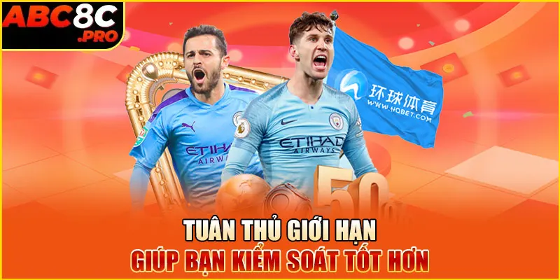 tuân thủ giới hạn giúp bạn kiểm soát tốt hơn cảm xúc khi chơi 